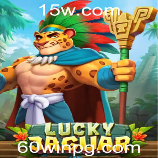 LuckyJaguar: Descubra o Jogo de Cassino que Está Conquistando o Mundo com a Estratégia 60win