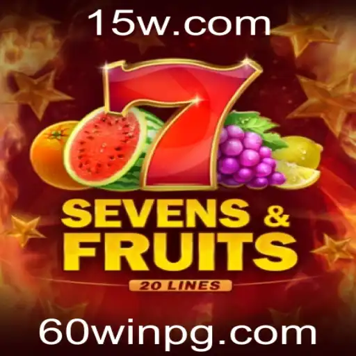 Descubra o Empolgante Mundo de SevensFruits20 e a Inovadora Funcionalidade 60win